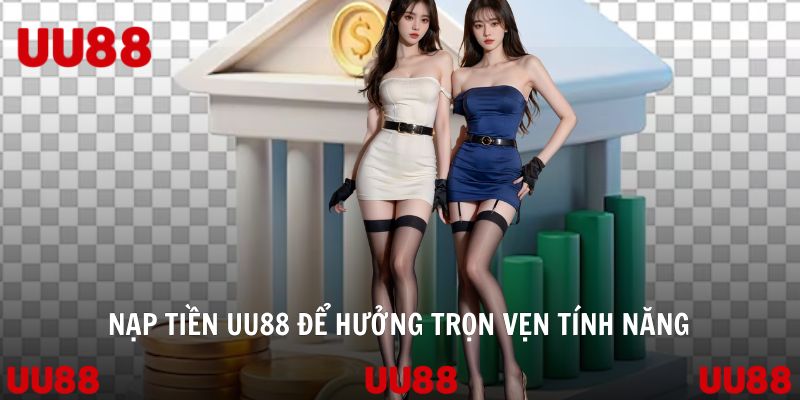 Nạp Tiền UU88 Và Bảo Mật Tuyệt Đối Với Thao Tác Gọn - SPINLUMO69