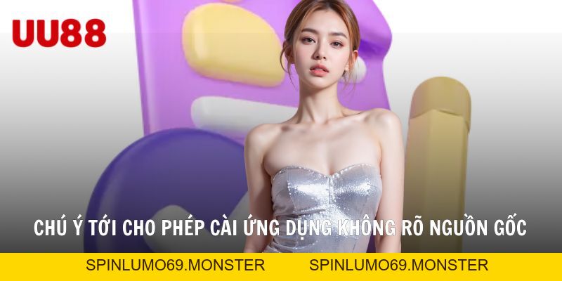 Tải App UU88 - Tiện Lợi Phù Hợp Cho Mọi Thiết Bị 2026 - SPINLUMO69