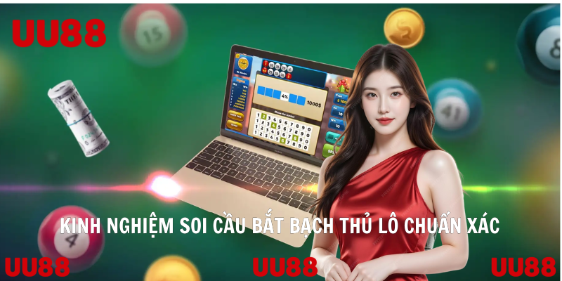 Bạch Thủ Lô – Lối Đánh 1 Số Ăn Tiền Đậm Đầy Mạo Hiểm - SPINLUMO69