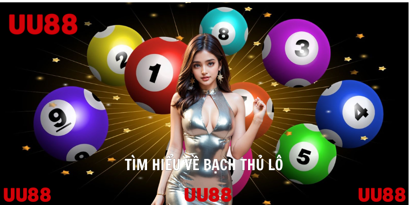 Bạch Thủ Lô – Lối Đánh 1 Số Ăn Tiền Đậm Đầy Mạo Hiểm - SPINLUMO69