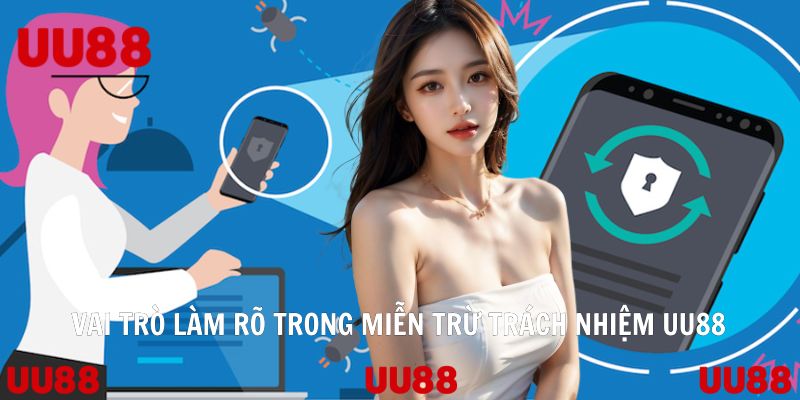 Miễn Trừ Trách Nhiệm UU88 Và Những Điều Cần Lưu Ý - SPINLUMO69